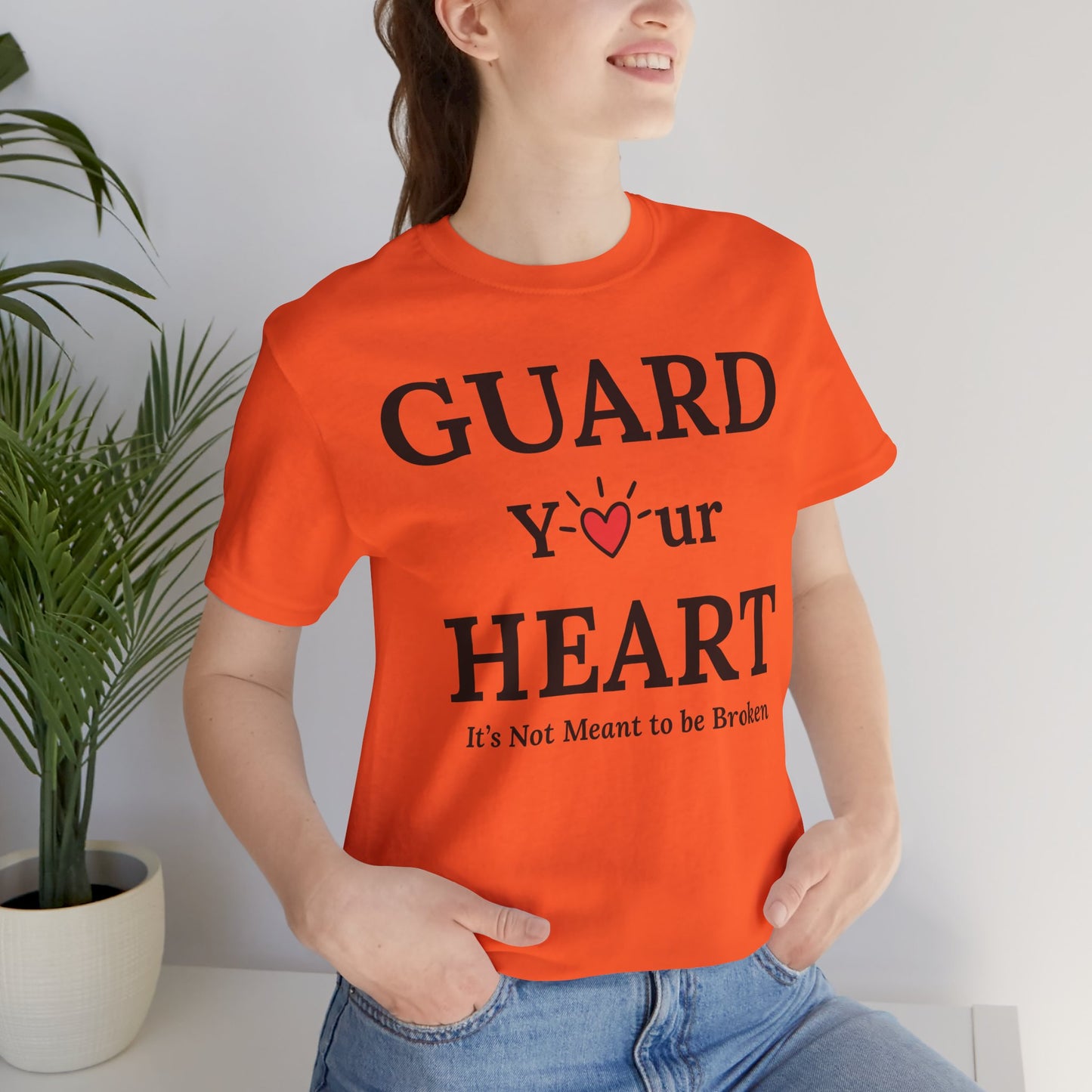 Guard Your Heart – It’s Not Meant to Be Broken Inspirational Self-Love Emotional Wellness T-Shirt