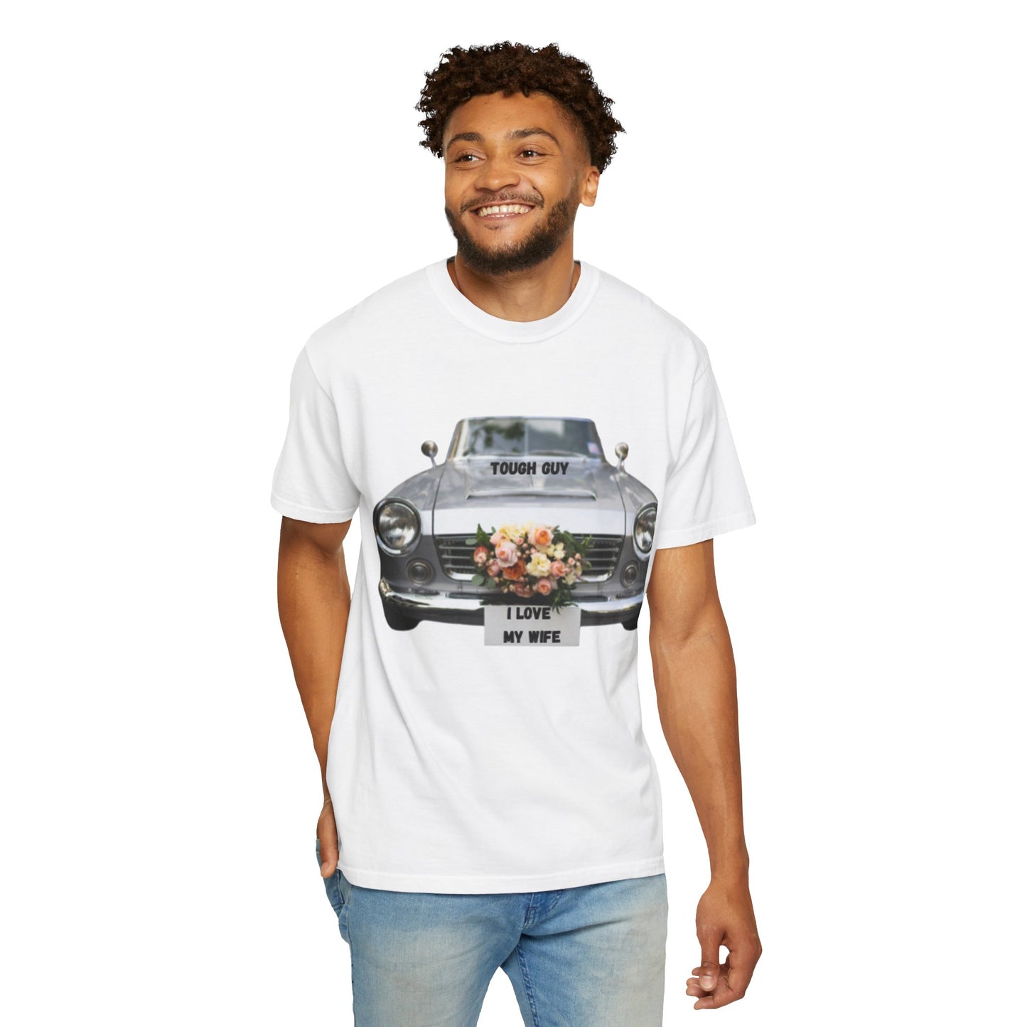 Men's T-Shirt Tough Guy Car with I Love My Wife Flowers Design