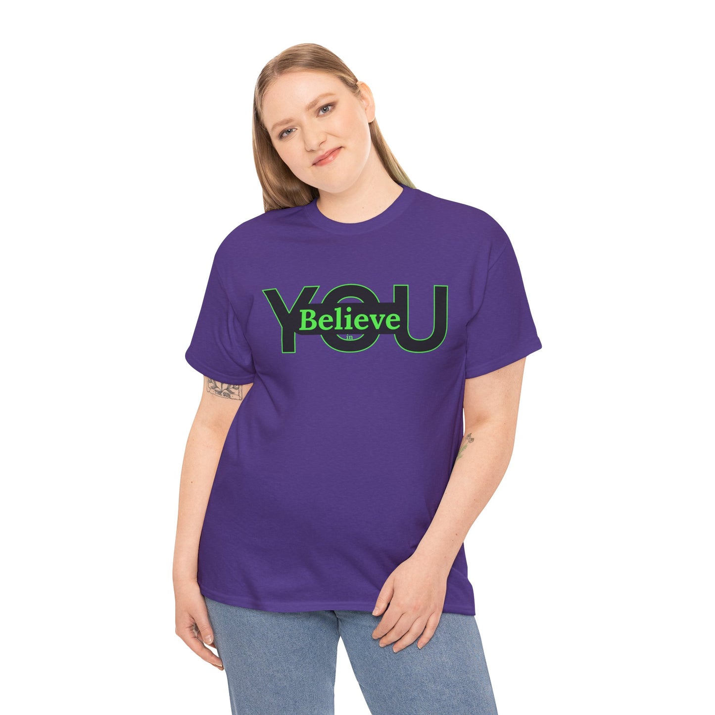 Believe in You (Green) - Motivational T-Shirt Unisex Tee