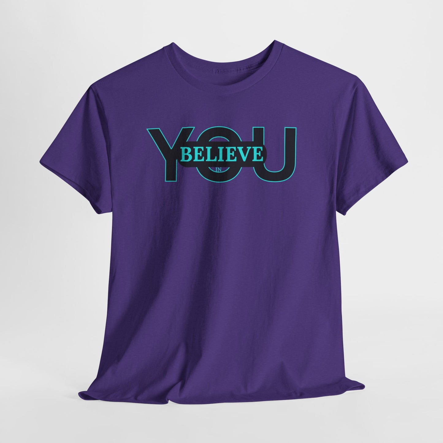 Believe in You (Blue) - Motivational T-Shirt Unisex Tee