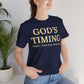 God’s Timing T‑Shirt — Inspirational Faith Tee