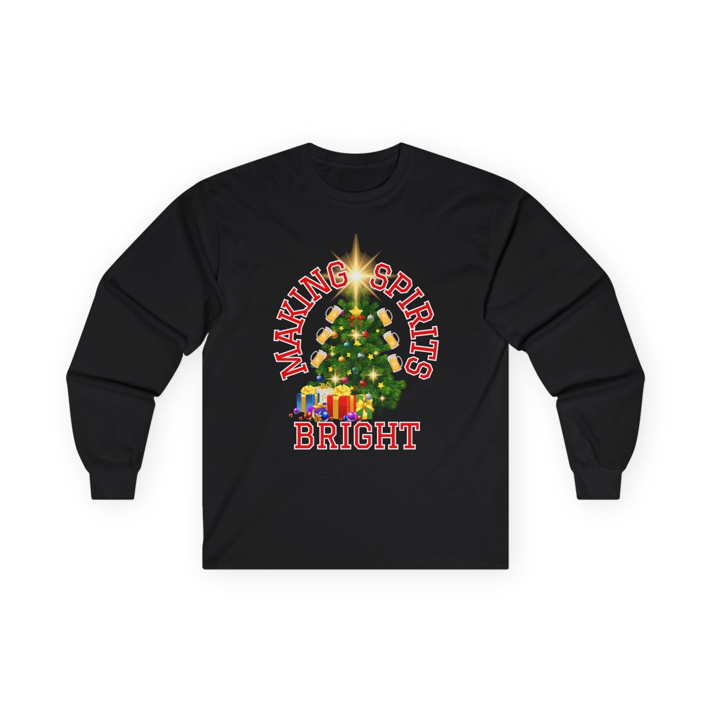 Making Spirits Bright - Unisex Ultra Cotton Long Sleeve Tee