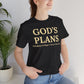God's Plans — Inspirational Faith & Trust Tee ("God's Plans Will Always Be Bigger & Better Than Yours")
