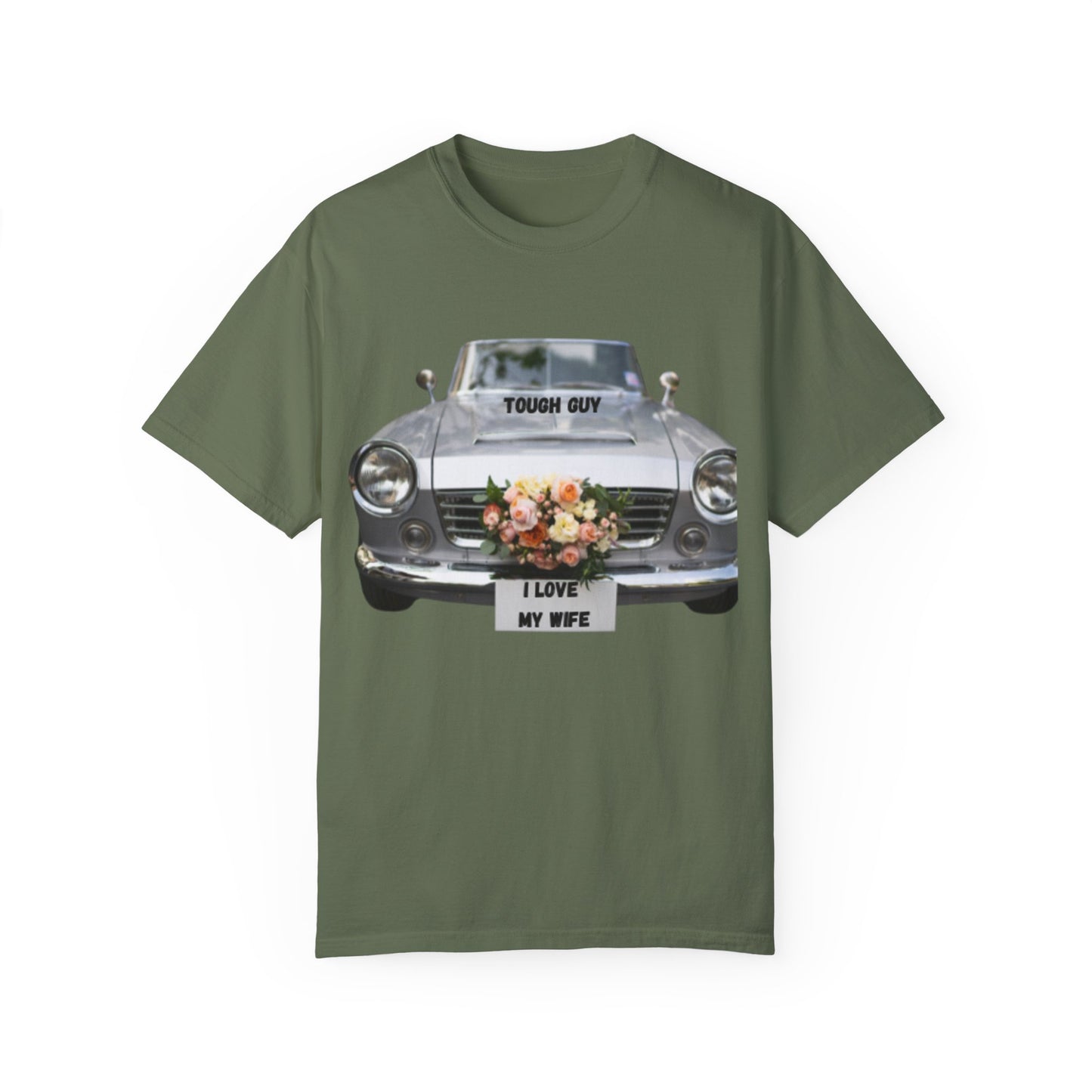 Men's T-Shirt Tough Guy Car with I Love My Wife Flowers Design