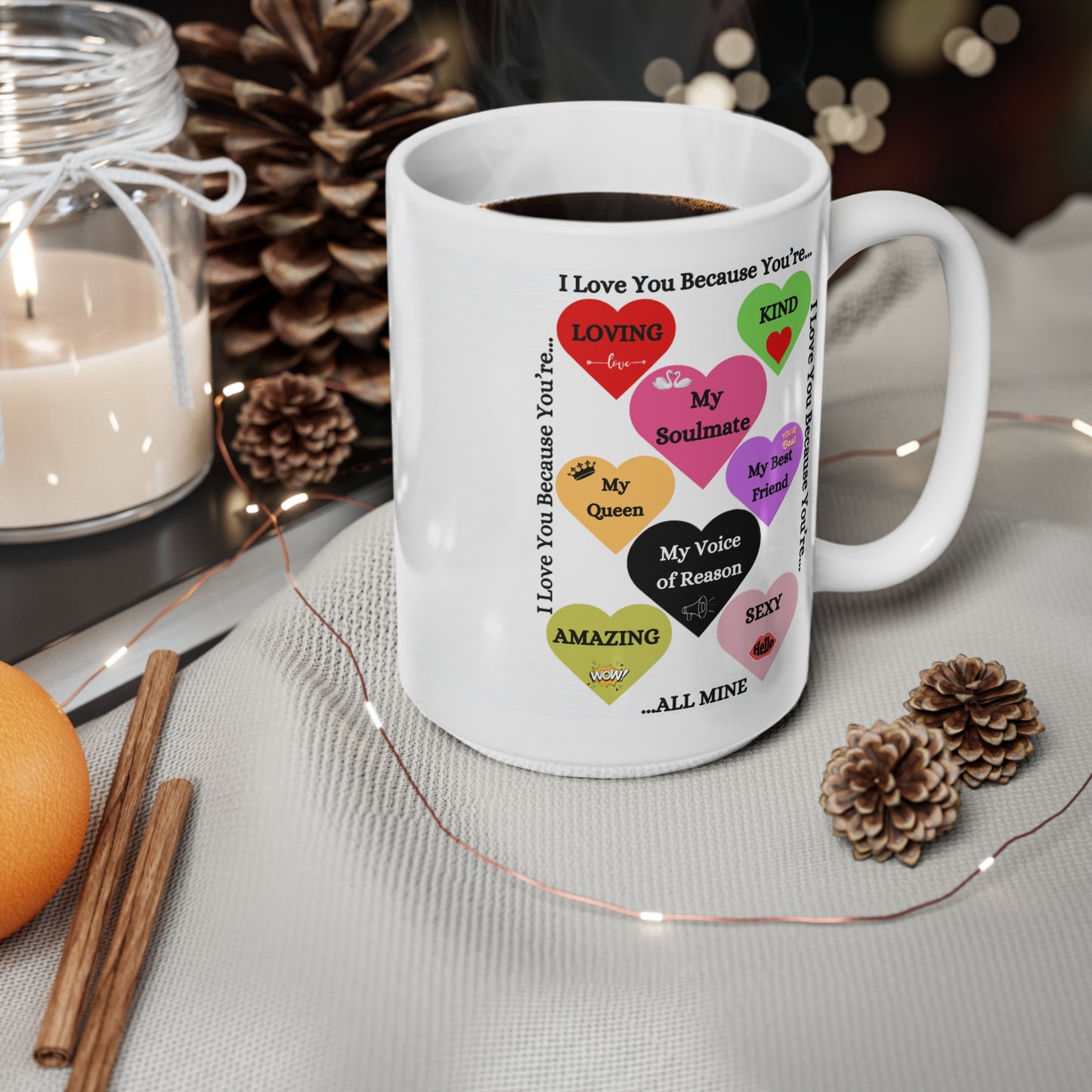 I Love You Because Hearts - Ceramic Coffee Cup, 15oz