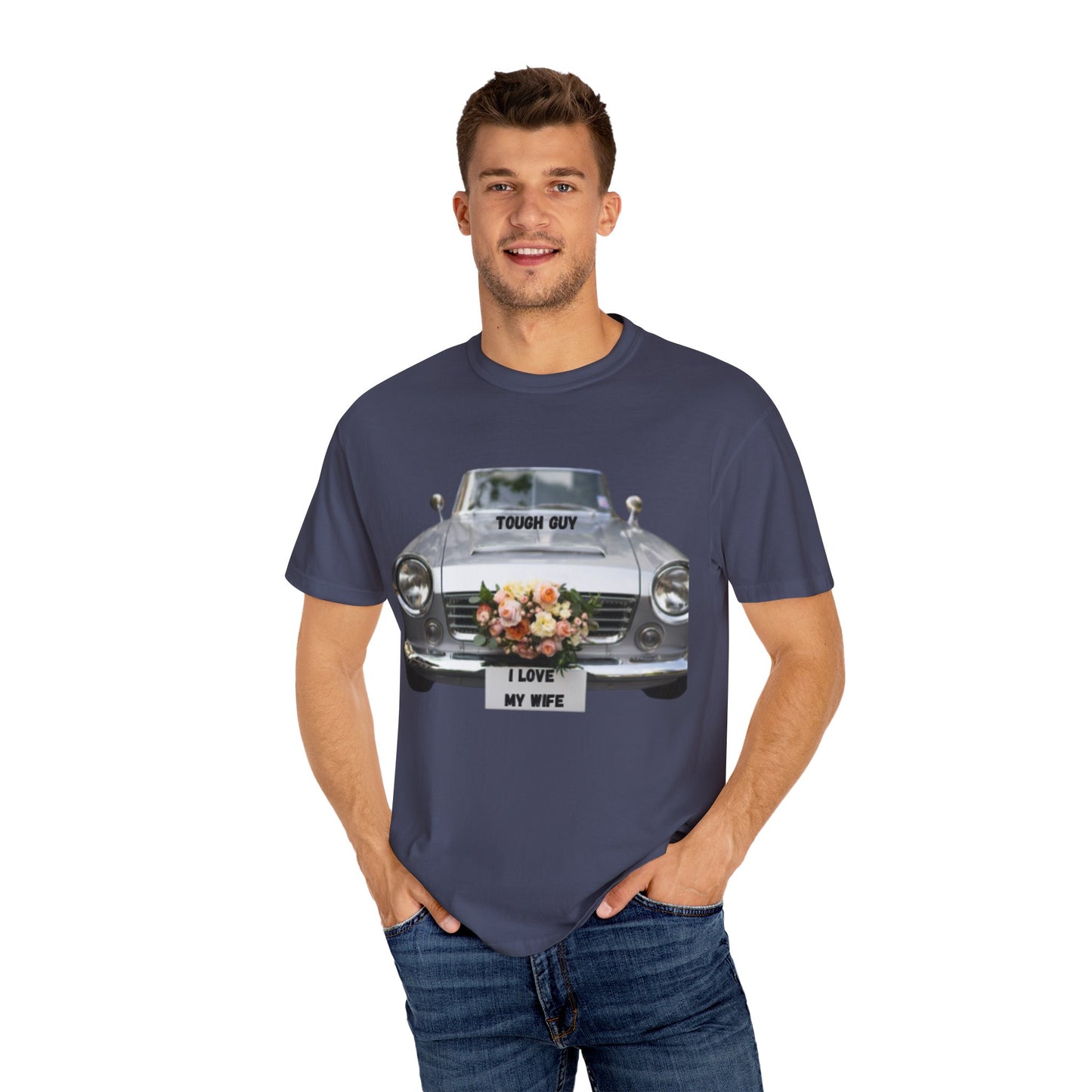 Men's T-Shirt Tough Guy Car with I Love My Wife Flowers Design