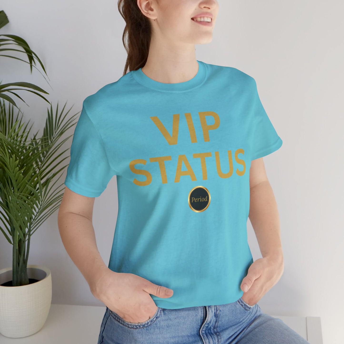 VIP Status. Period. Luxury Mindset Empowerment Tee