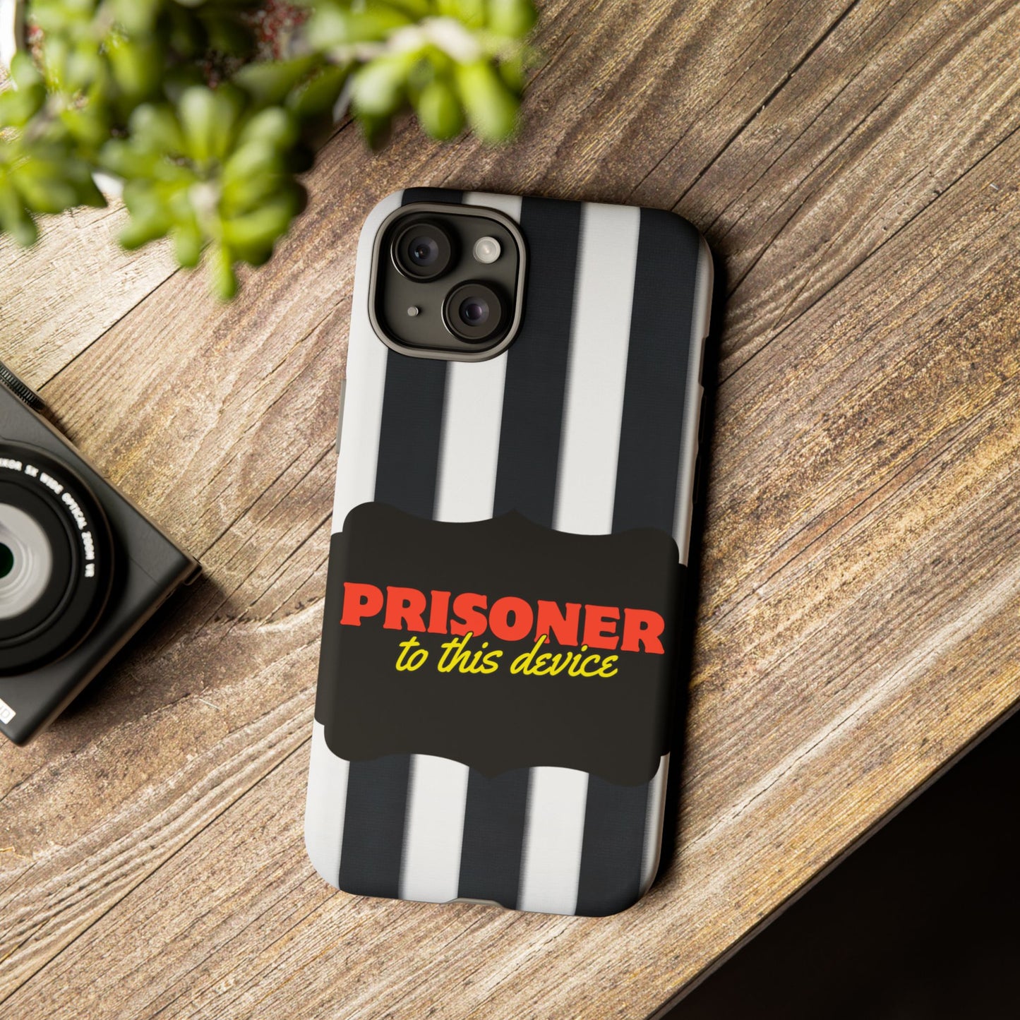 Phone Case iPhone 16/15/14 - Funny Prisoner to this Device Tough Case