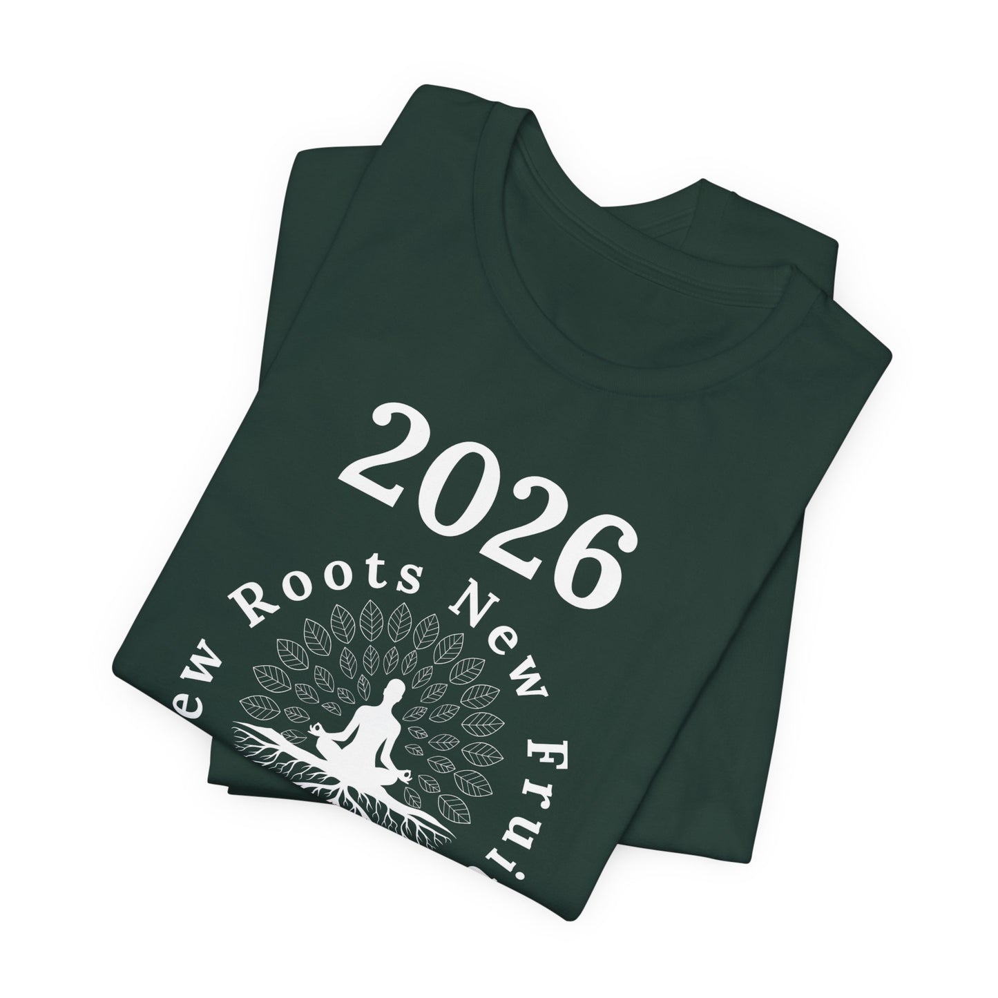2026 New Roots New Fruits Dark Tee — "Growing Deeper, Rising Sweeter" Mindfulness T‑Shirt