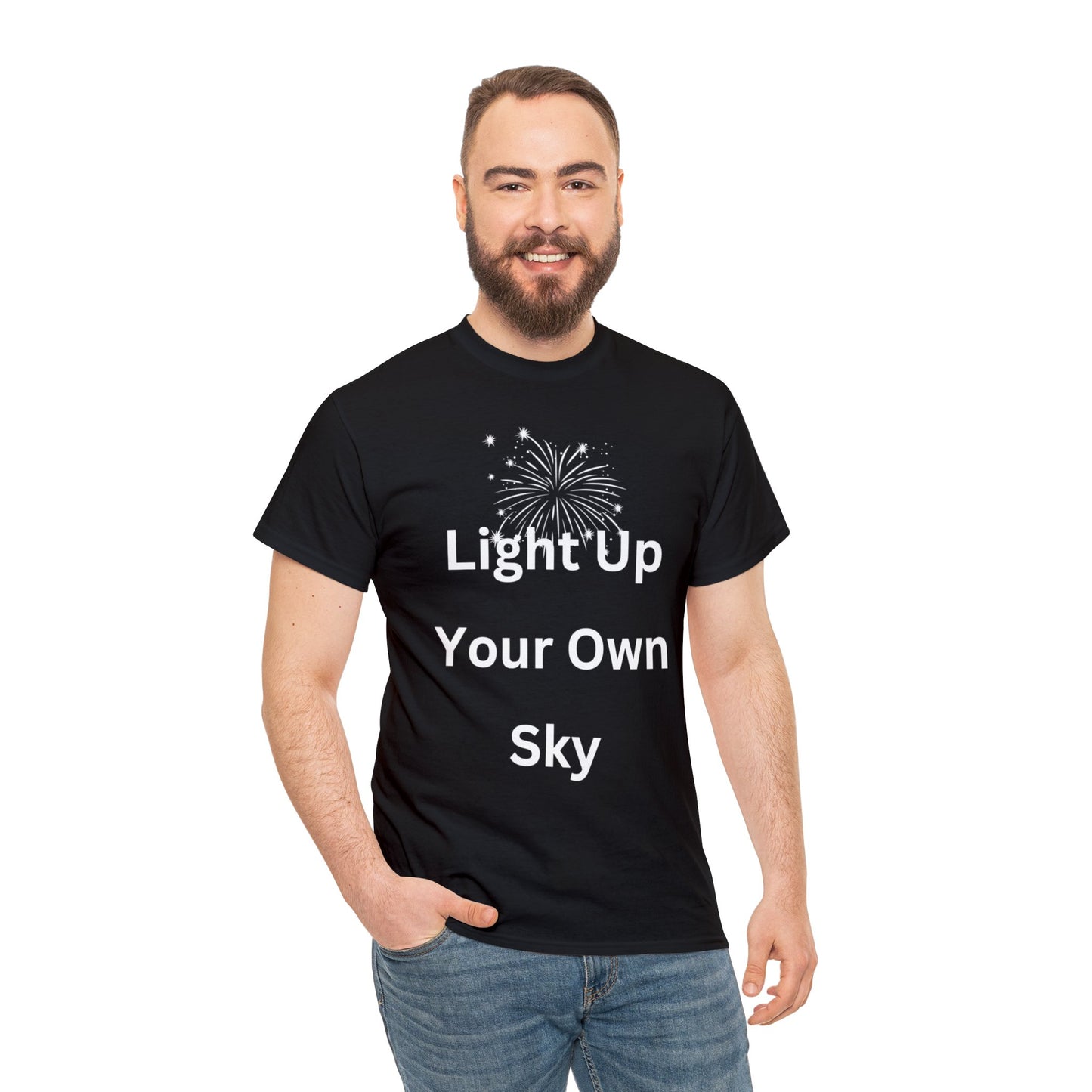 Light Up Your Own Sky - Heavy Cotton Tee