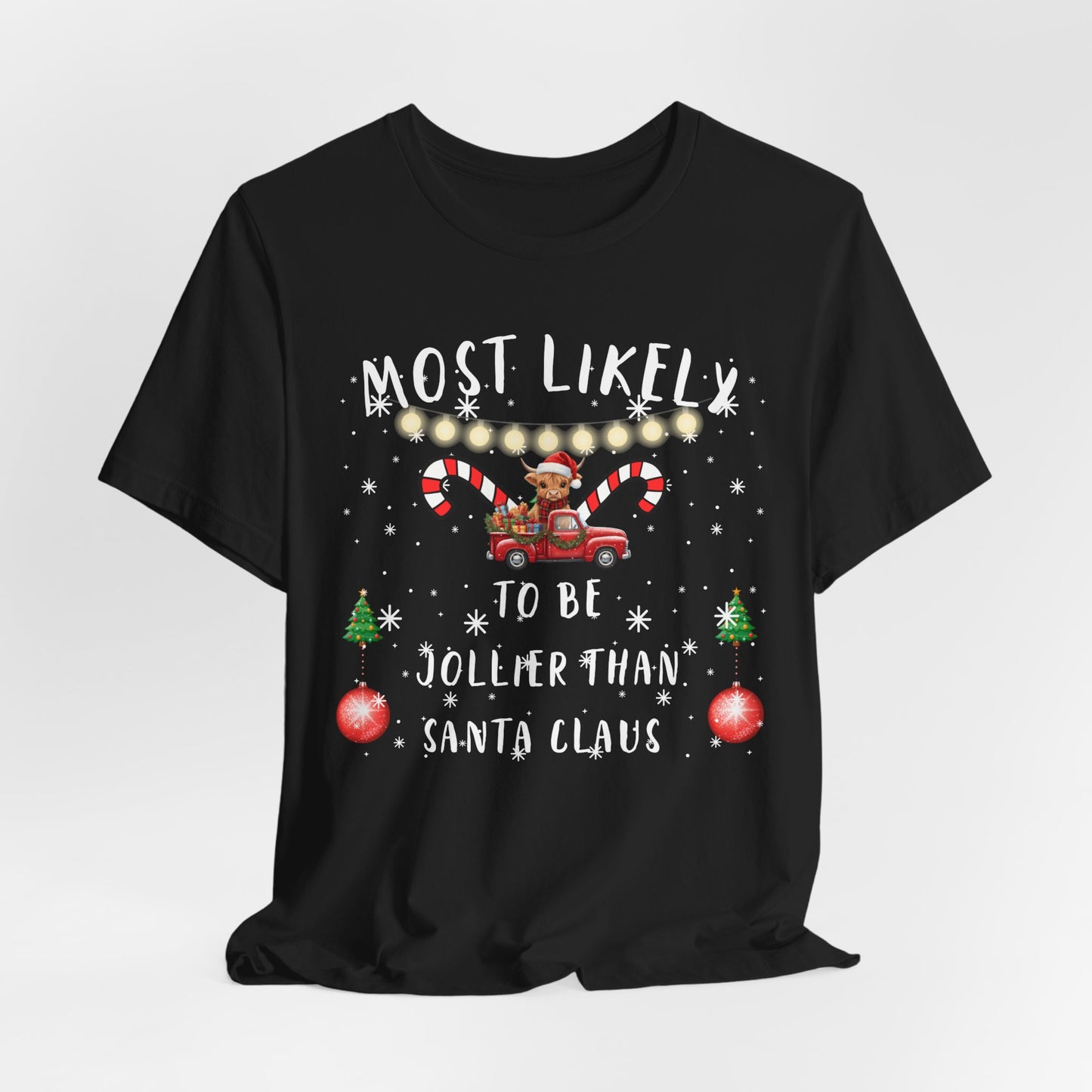 "Most Likely To" Christmas T-Shirts – Fun & Festive Holiday Matching Tees for the Whole Family 40+ Fun Holiday Designs - 1
