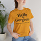 Hello Gorgeous – Your Beauty Shines From Within Confidence & Positivity Inspirational T-Shirt