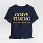 God’s Timing T‑Shirt — Inspirational Faith Tee