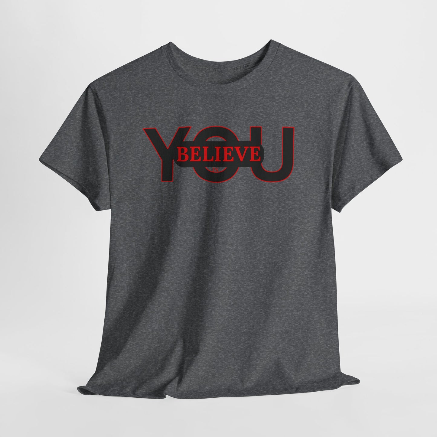 Believe in You (Red) - Motivational T-Shirt Unisex Tee