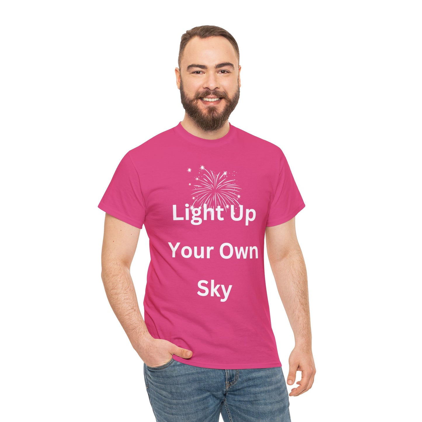 Light Up Your Own Sky - Heavy Cotton Tee