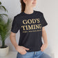 God’s Timing T‑Shirt — Inspirational Faith Tee