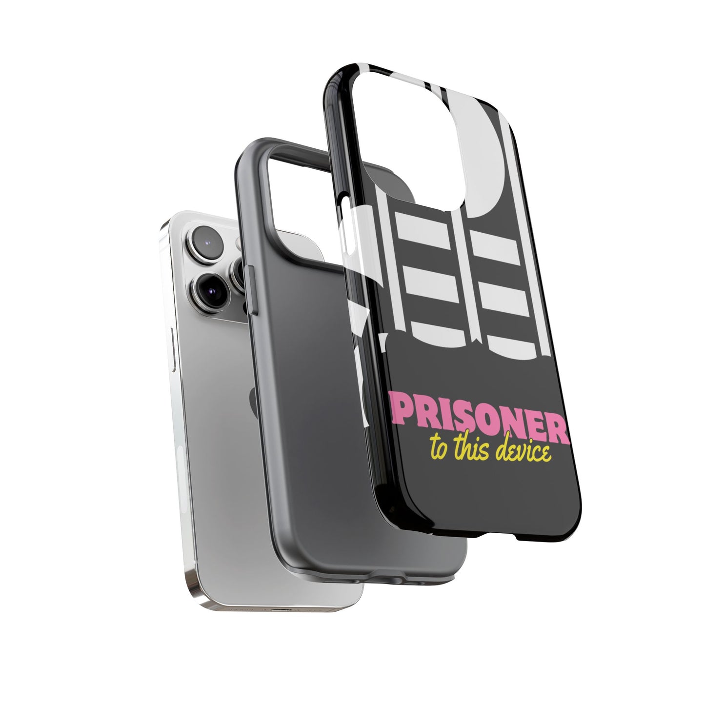 Phone Case iPhone 16/15/14 - Prisoner to this Device Tough Case