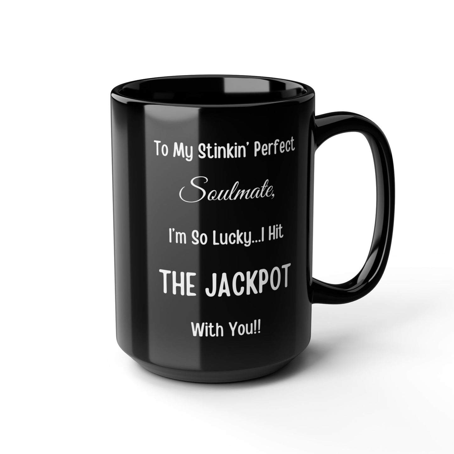To My Stinkin’ Perfect Soulmate — Cute Poop Couple Coffee Cup (11oz/15oz)