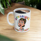 Menopause Mega Mayhem, Humorous Ceramic Mug, (11oz & 15oz)