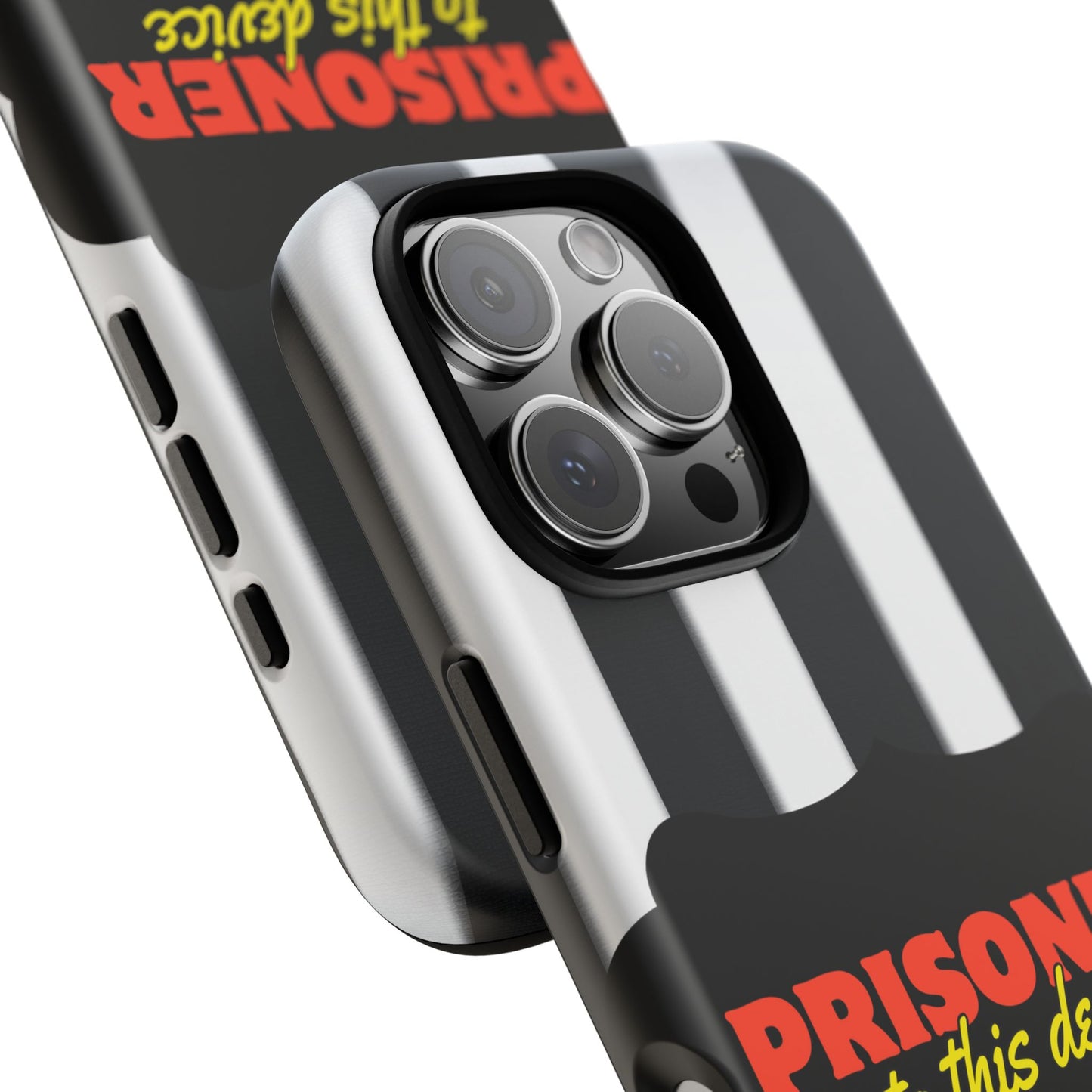 Phone Case iPhone 16/15/14 - Funny Prisoner to this Device Tough Case