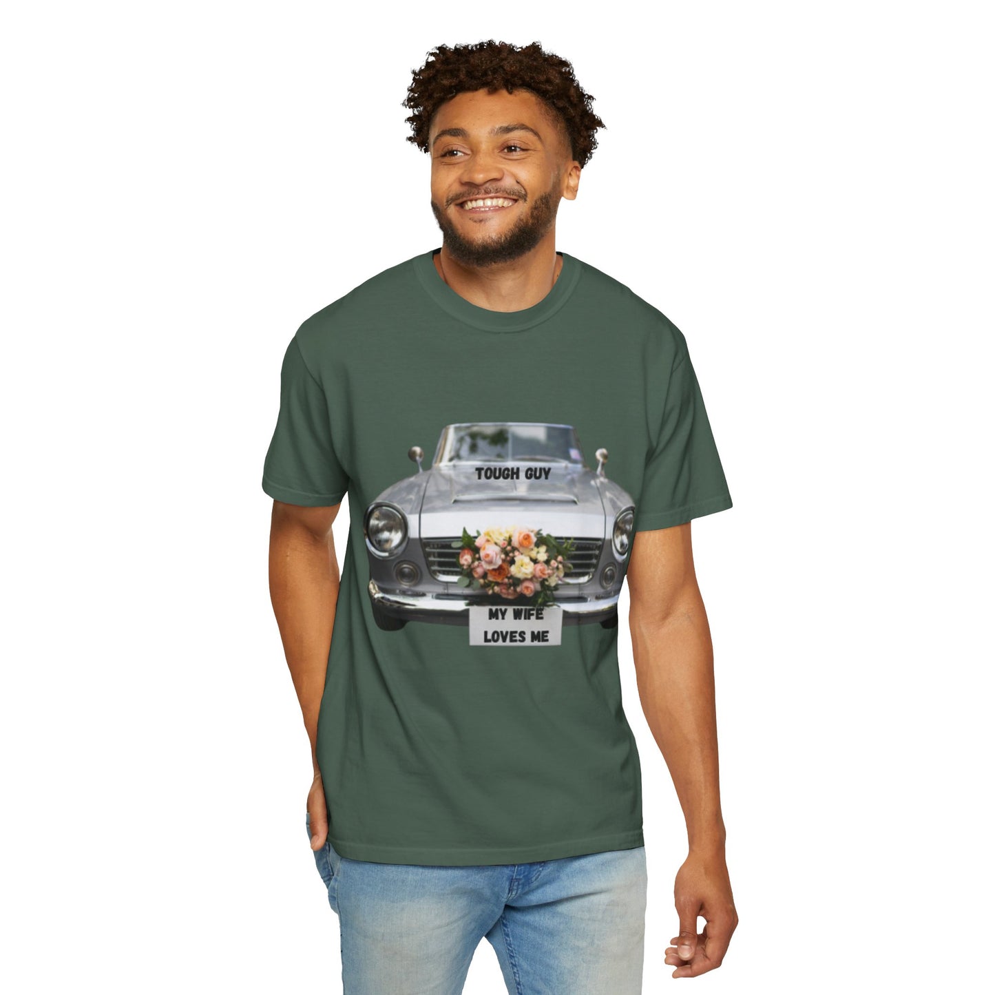 Men's T-Shirt Tough Guy Car with My Wife Loves Me Flowers Design