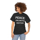 Peace Unlimited Edition Unisex Heavy Cotton Tee | Casual Wear, Gift for Friends, Peace Activism, Comfort, Everyday Style