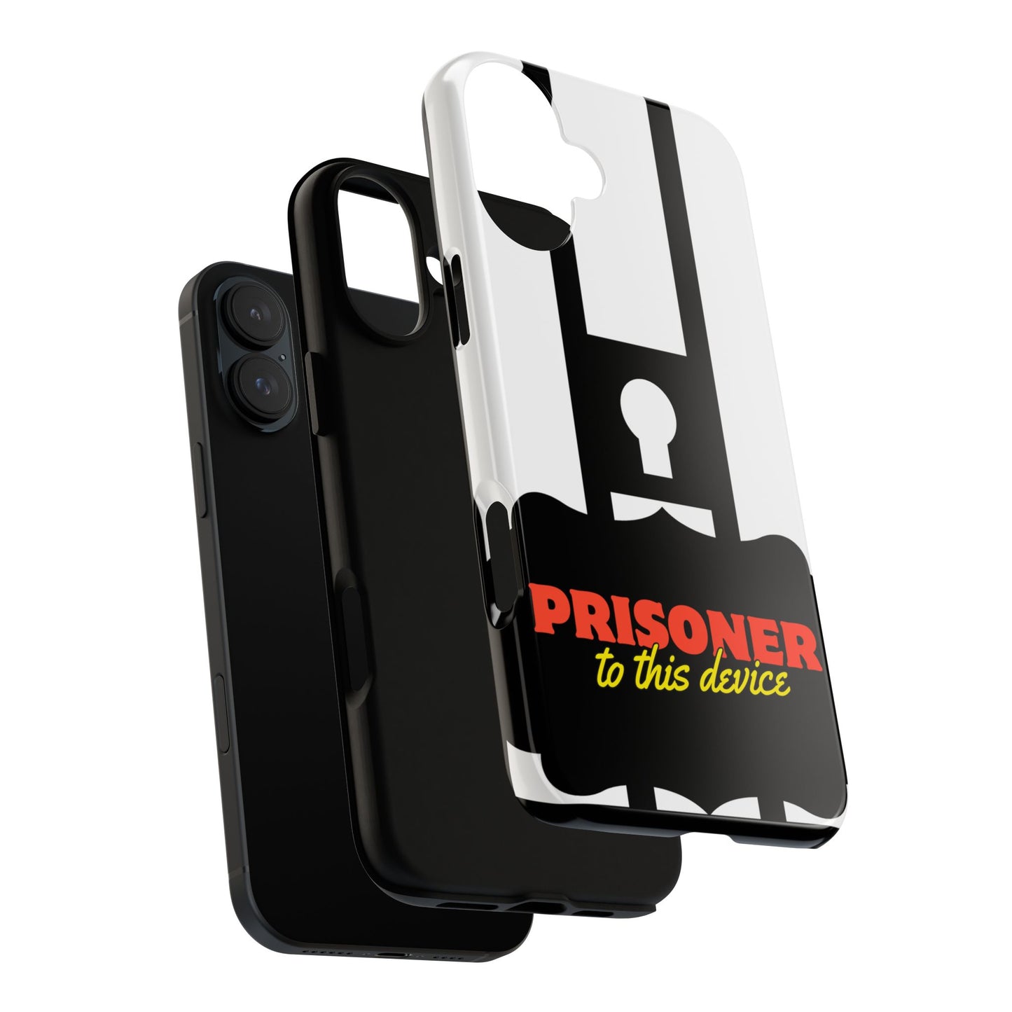 Phone Case iPhone 16/15/14 - Funny Prisoner to this Device Tough Case