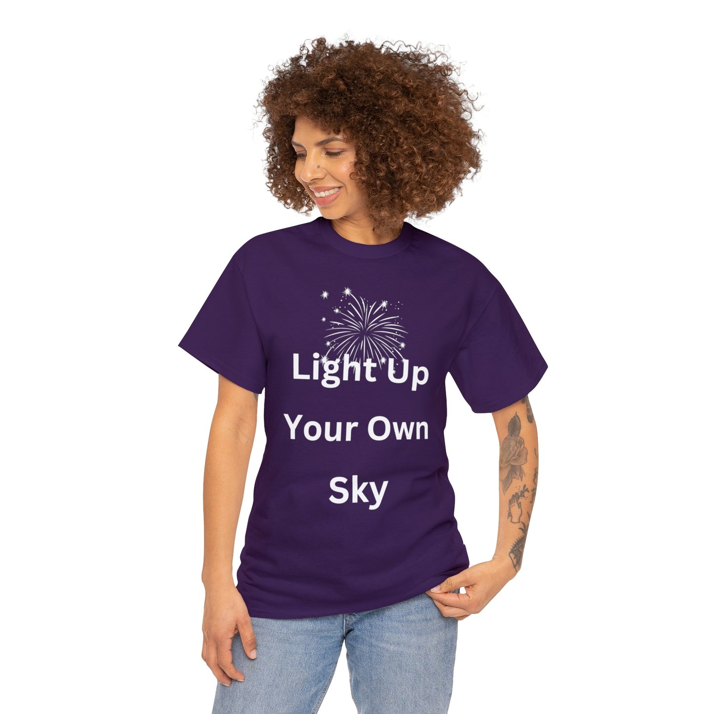 Light Up Your Own Sky - Heavy Cotton Tee