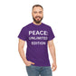 Peace Unlimited Edition Unisex Heavy Cotton Tee | Casual Wear, Gift for Friends, Peace Activism, Comfort, Everyday Style