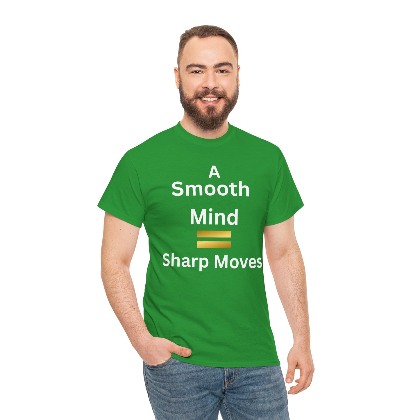 T-Shirt - A Smooth Mind = Sharp Moves