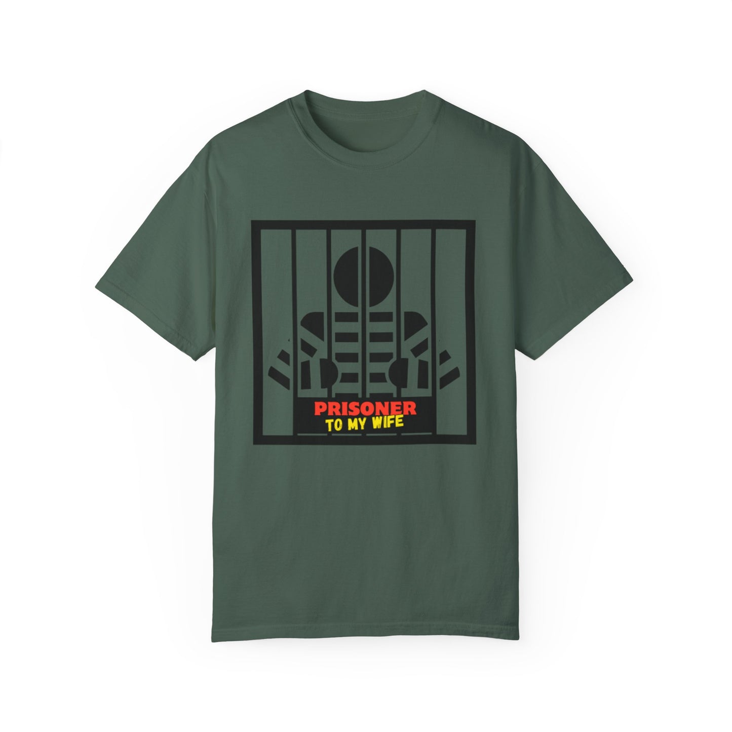 T-Shirt with 'Prisoner to My Wife' Design