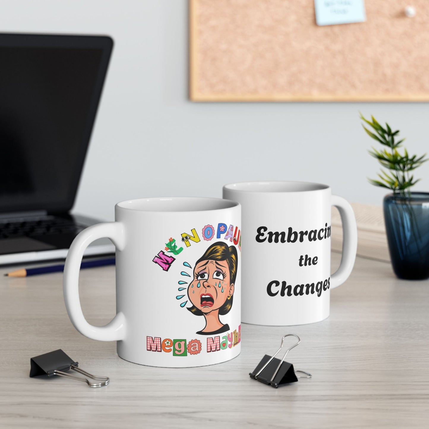 Menopause Mega Mayhem, Humorous Ceramic Mug, (11oz & 15oz)