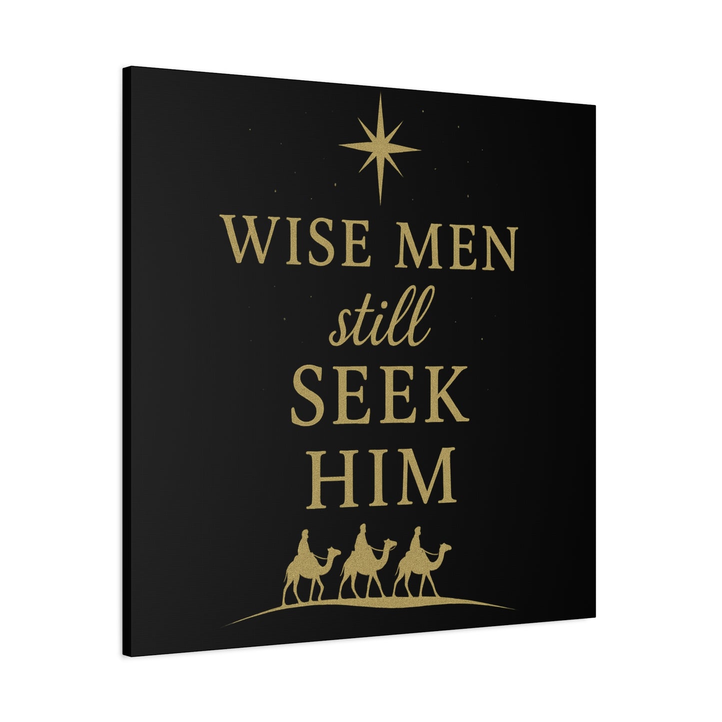 Canvas Wall Art - "Wise Men Still Seek Him" Gold Nativity Print