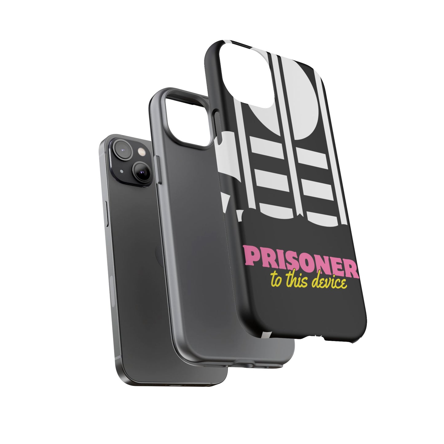 Phone Case iPhone 16/15/14 - Prisoner to this Device Tough Case