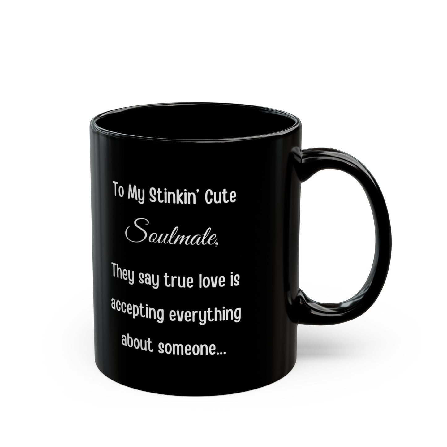 To My Stinkin’ Perfect Soulmate — Cute Poop Couple Coffee Cup (11oz/15oz)