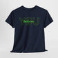 Believe in You (Green) - Motivational T-Shirt Unisex Tee