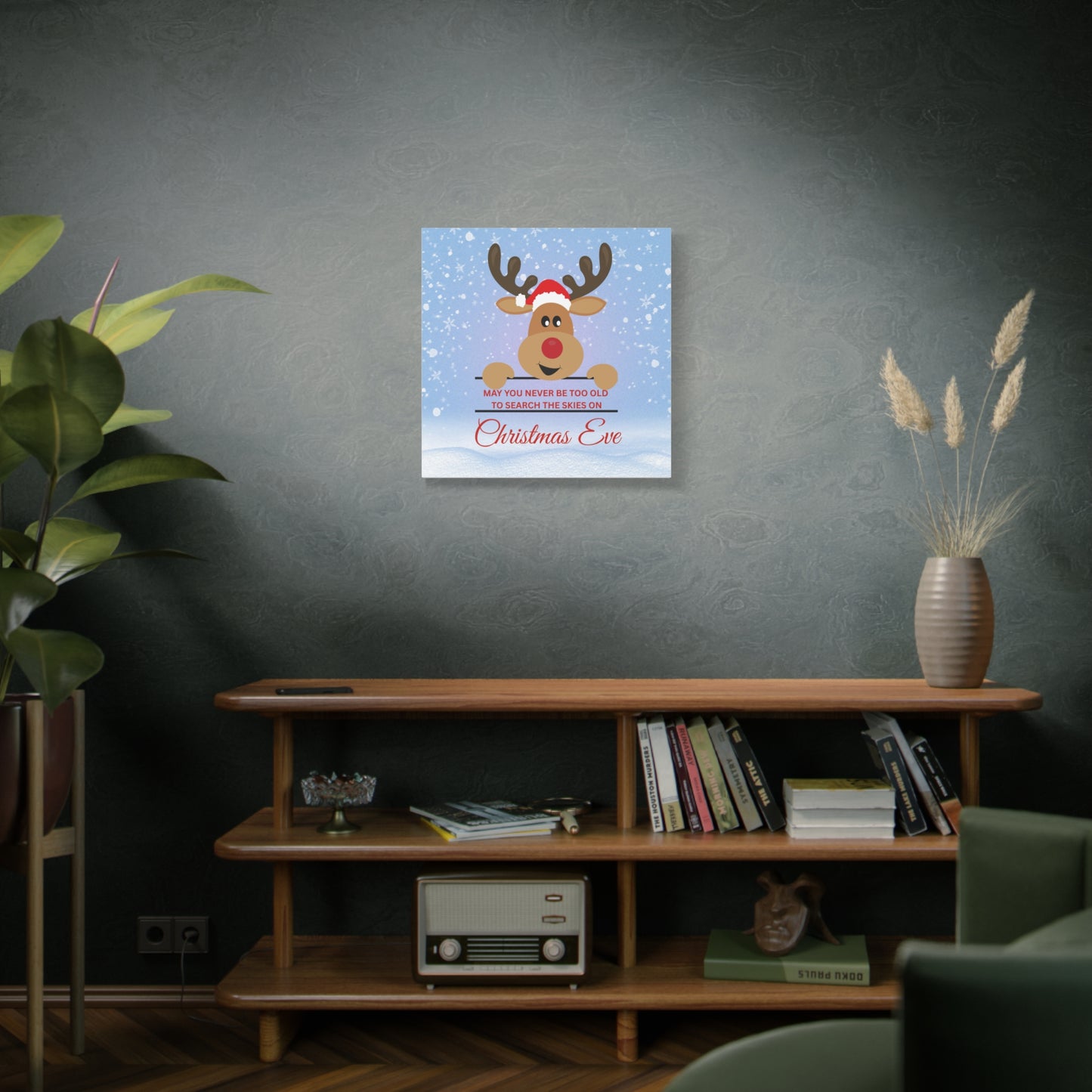 A Message from Rudolph Canvas – "May You Never Be Too Old to Search the Skies on Christmas Eve" Stretched Wall Art