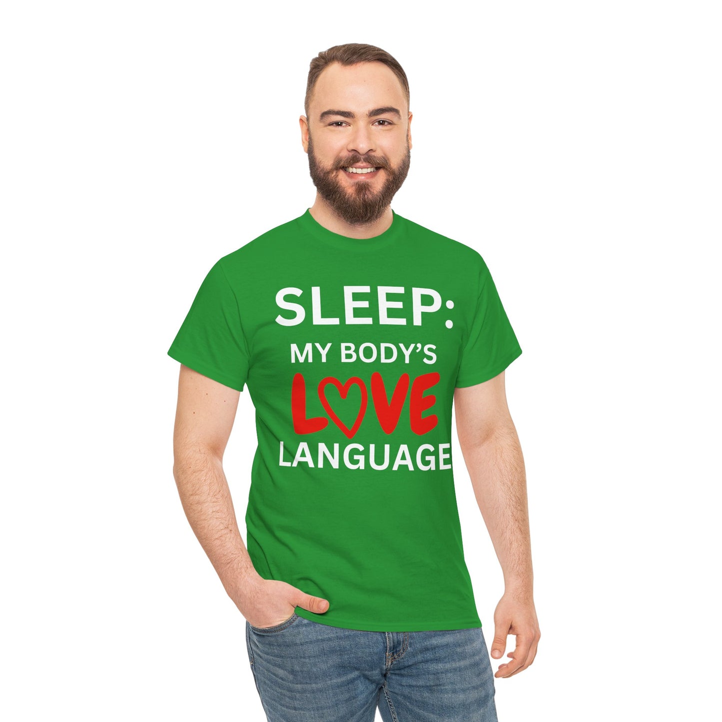 T-Shirt Sleep: My Body's Love Language