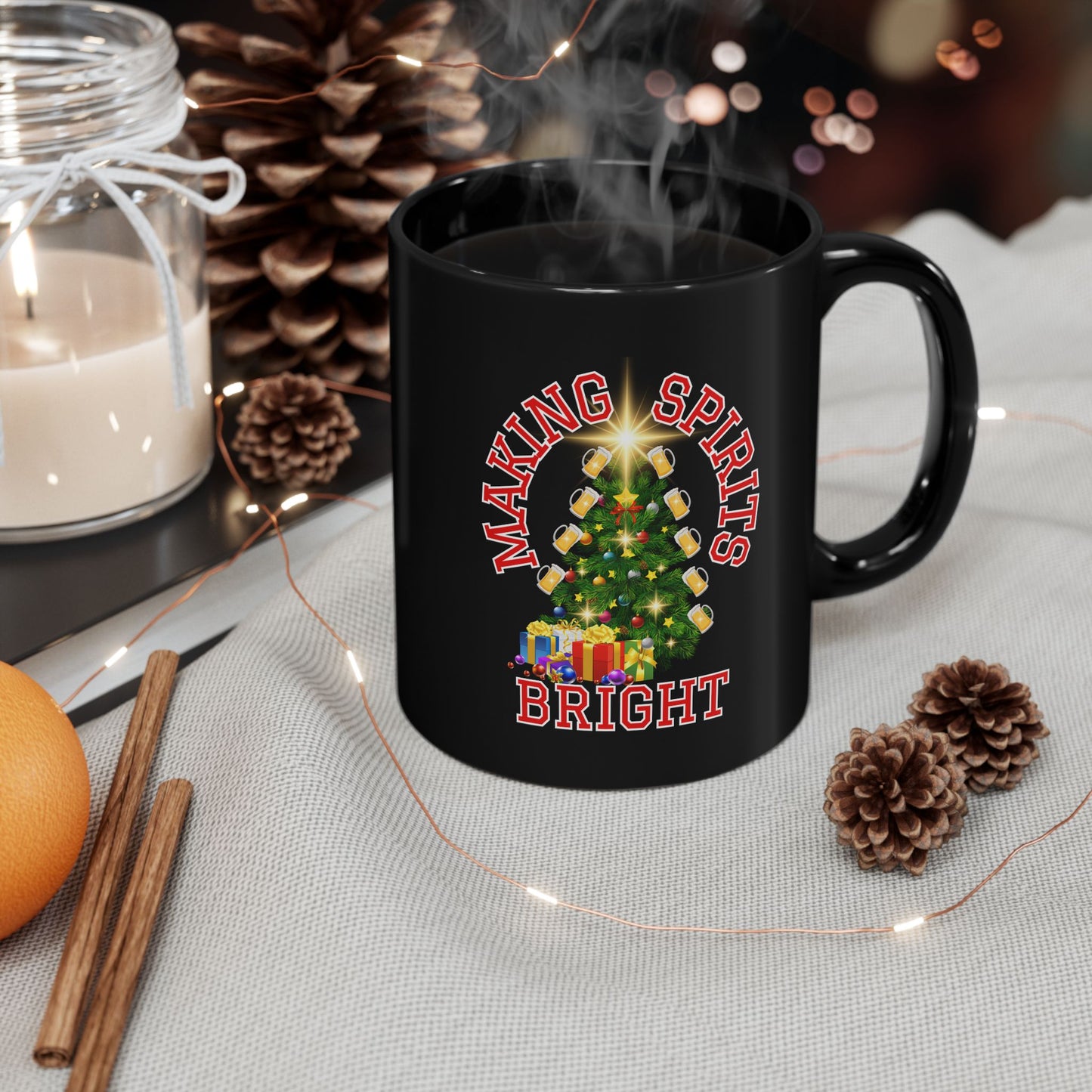 Making Spirits Bright - Black Mug 11oz