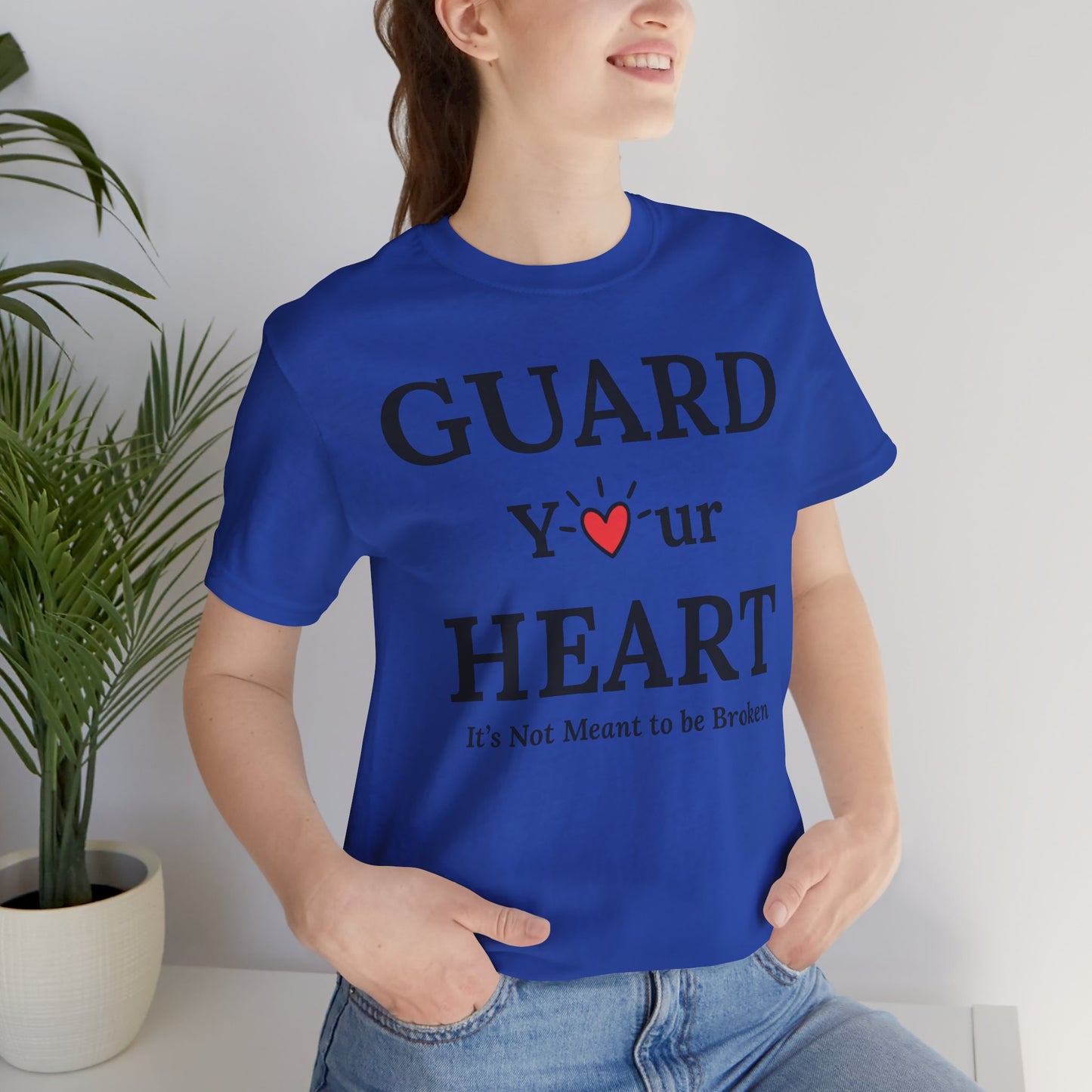 Guard Your Heart – It’s Not Meant to Be Broken Inspirational Self-Love Emotional Wellness T-Shirt