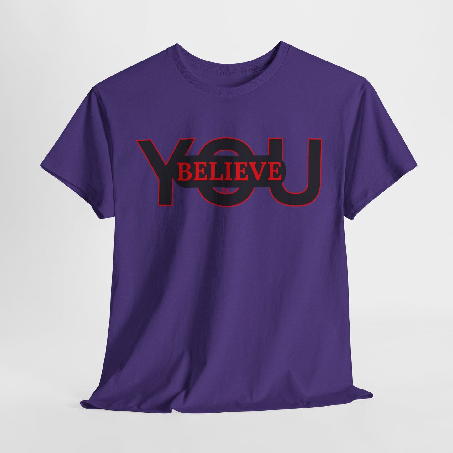 Believe in You (Red) - Motivational T-Shirt Unisex Tee