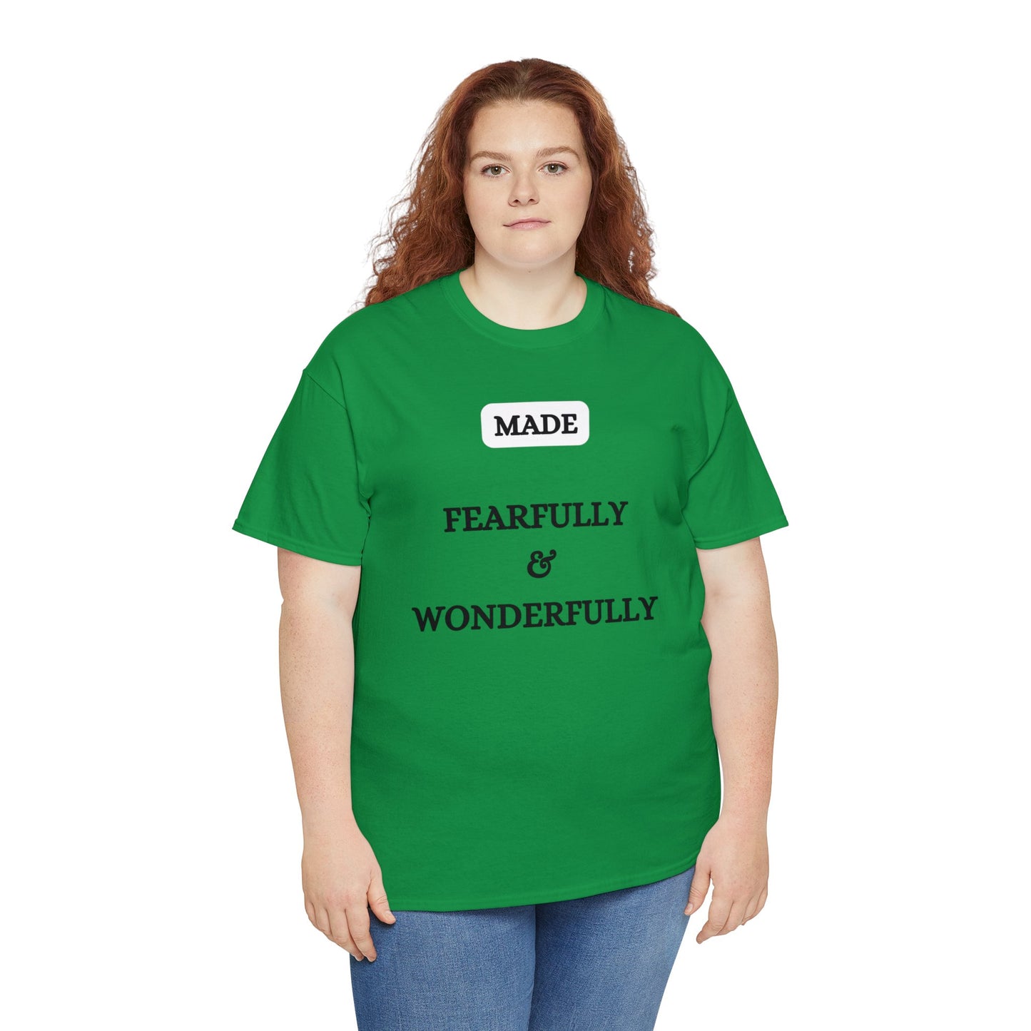 Made Fearfully & Wonderfully - Heavy Cotton Tee