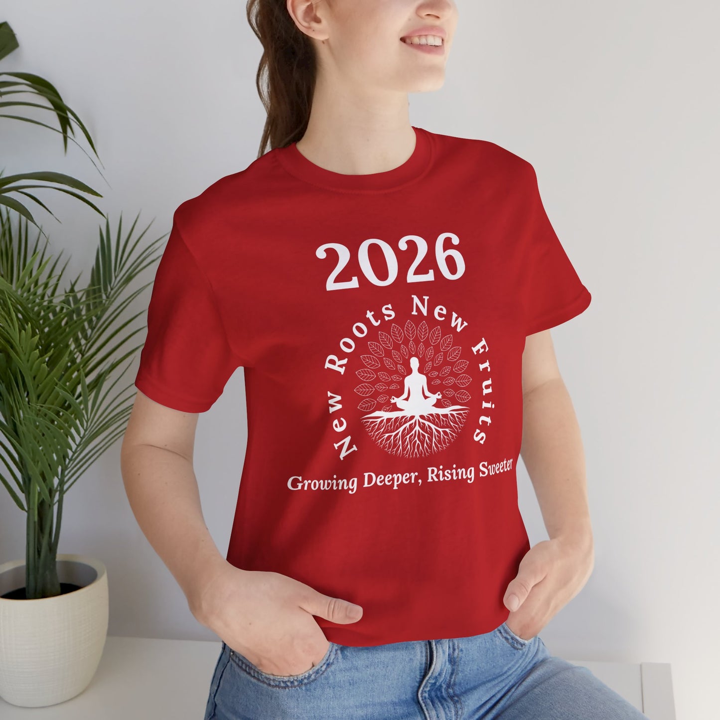 2026 New Roots New Fruits Dark Tee — "Growing Deeper, Rising Sweeter" Mindfulness T‑Shirt