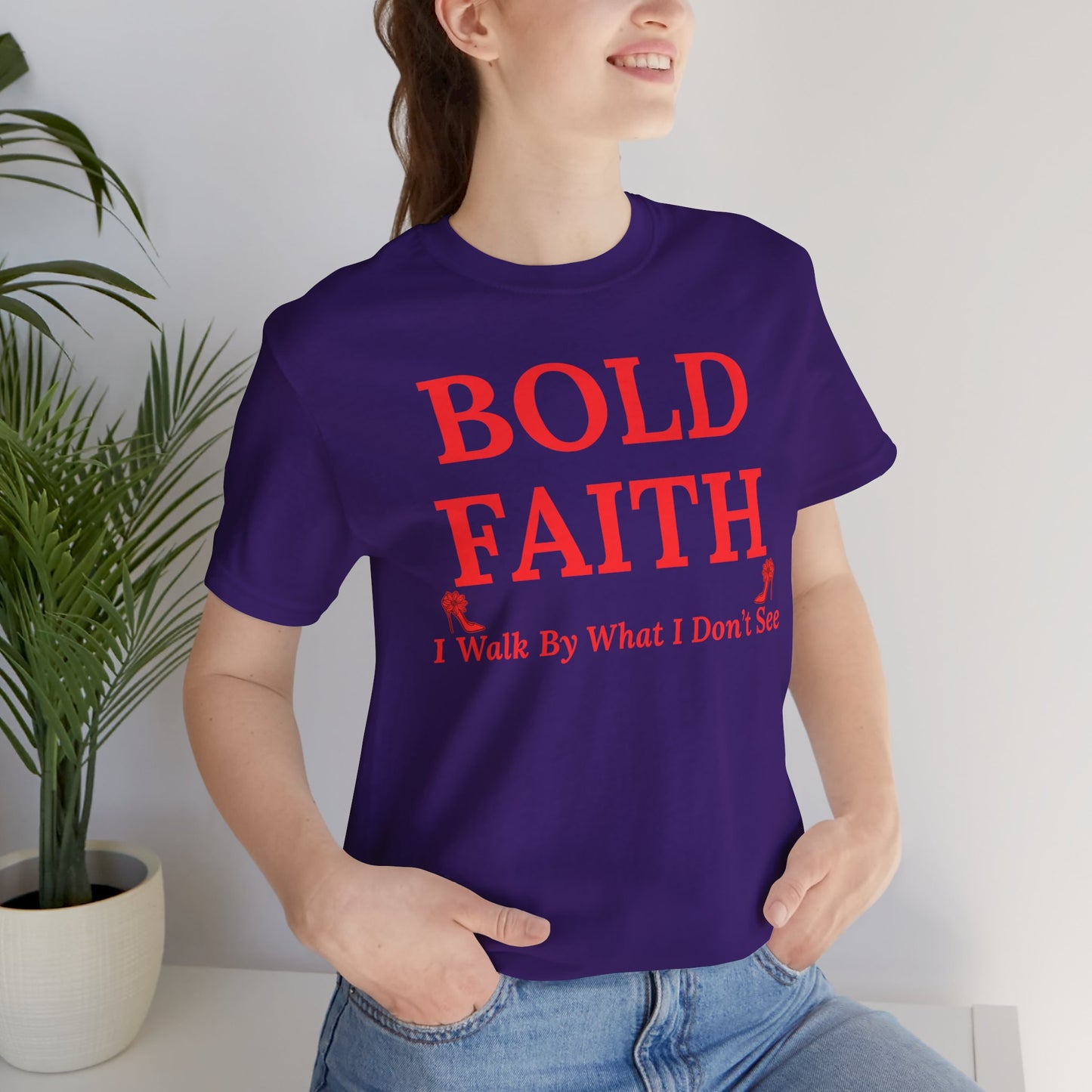 Bold Faith – I Walk By What I Don’t See — Inspirational Faith Tee