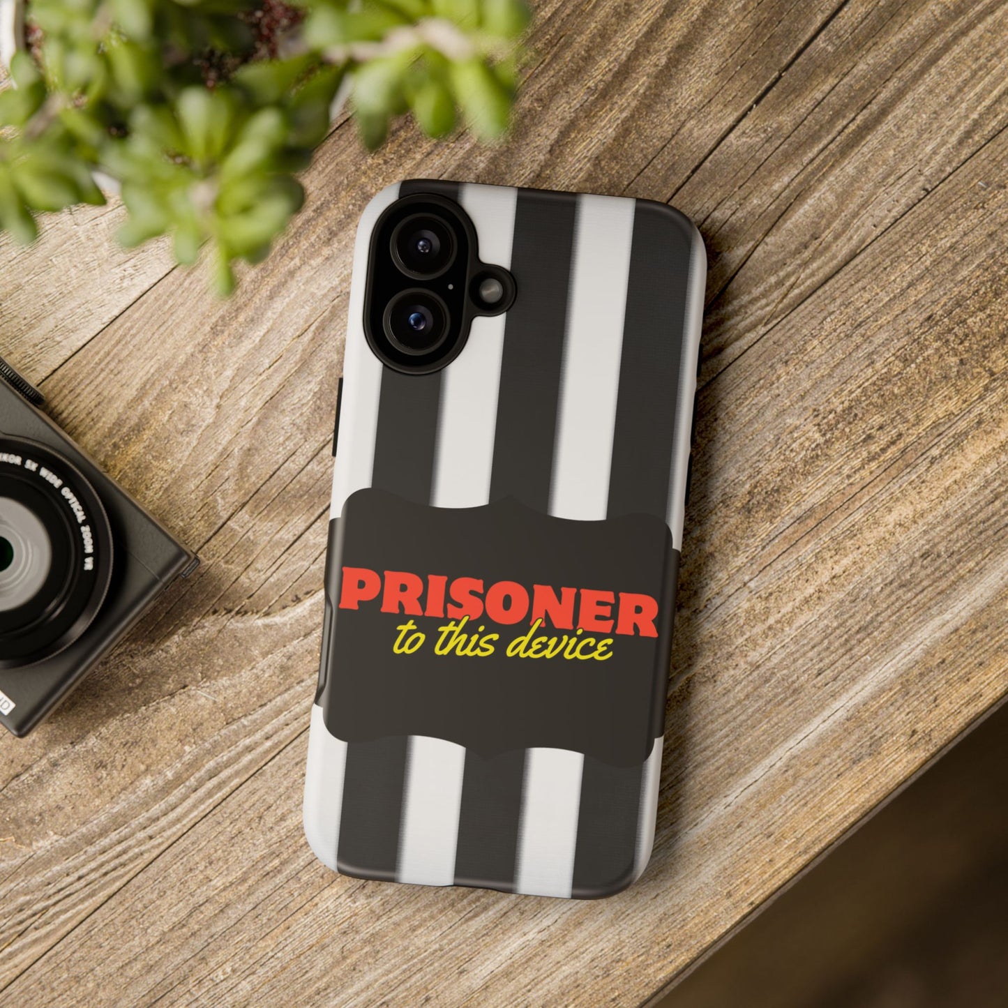 Phone Case iPhone 16/15/14 - Funny Prisoner to this Device Tough Case