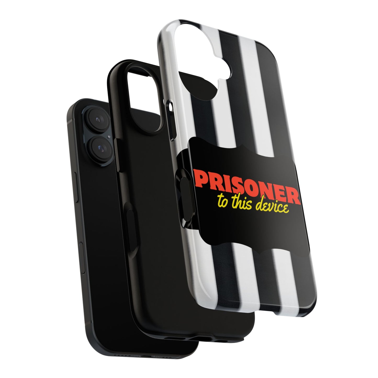 Phone Case iPhone 16/15/14 - Funny Prisoner to this Device Tough Case