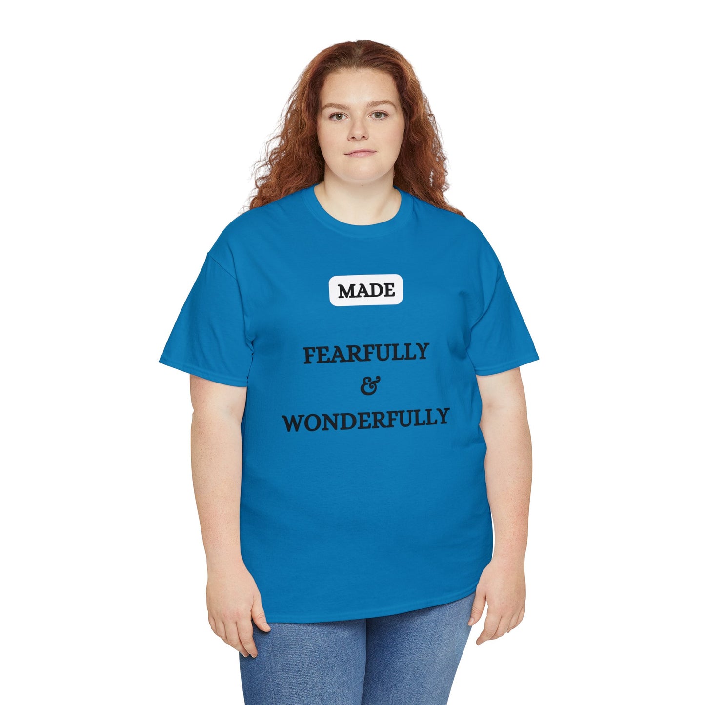 Made Fearfully & Wonderfully - Heavy Cotton Tee