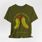 Pickle Couple T-Shirt for Female & Male — "I'm So Glad I Pickled You - I Love Being in Your Jar" Cute Couples Tee