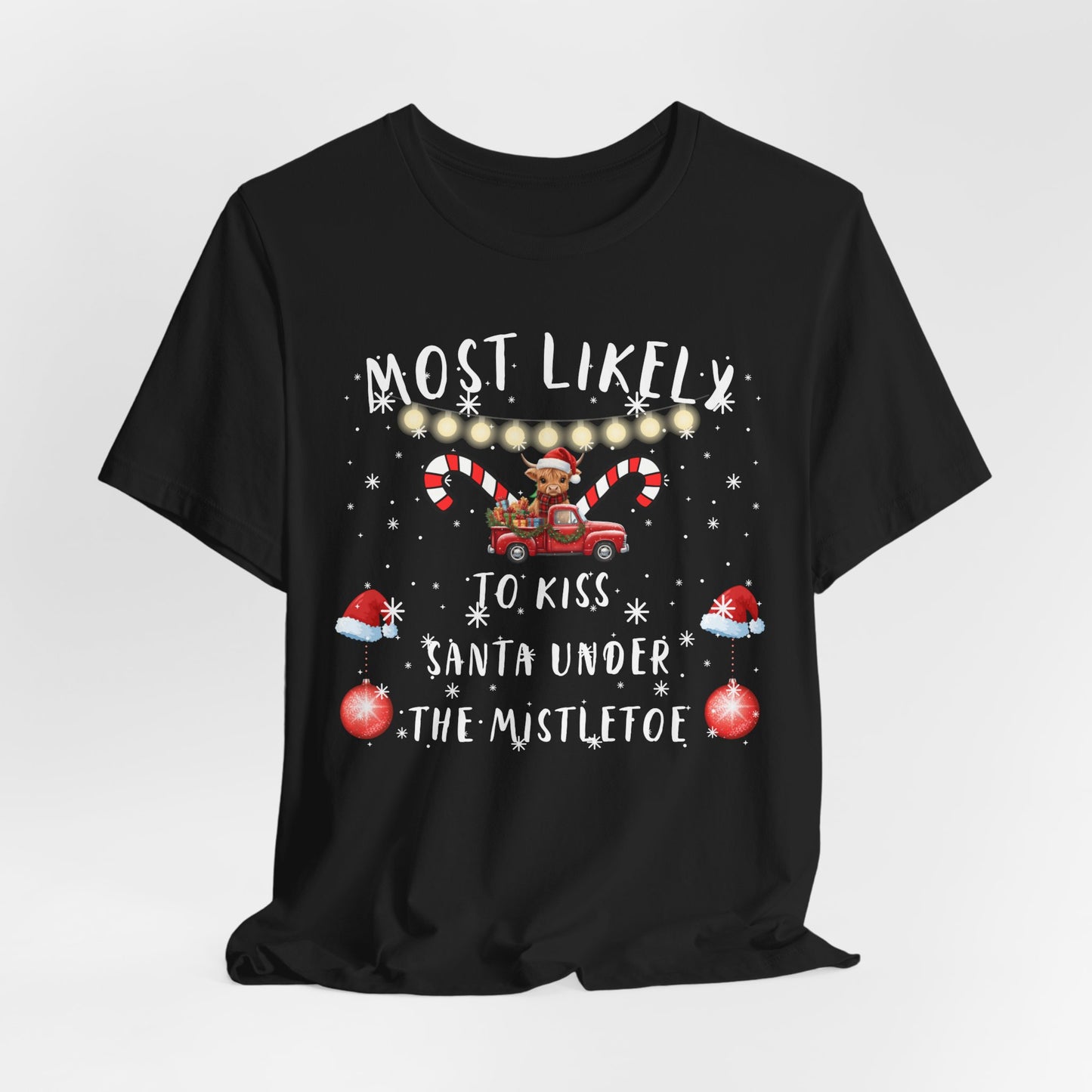 "Most Likely To" Christmas T-Shirts – Fun & Festive Holiday Matching Tees for the Whole Family 40+ Fun Holiday Designs - 1