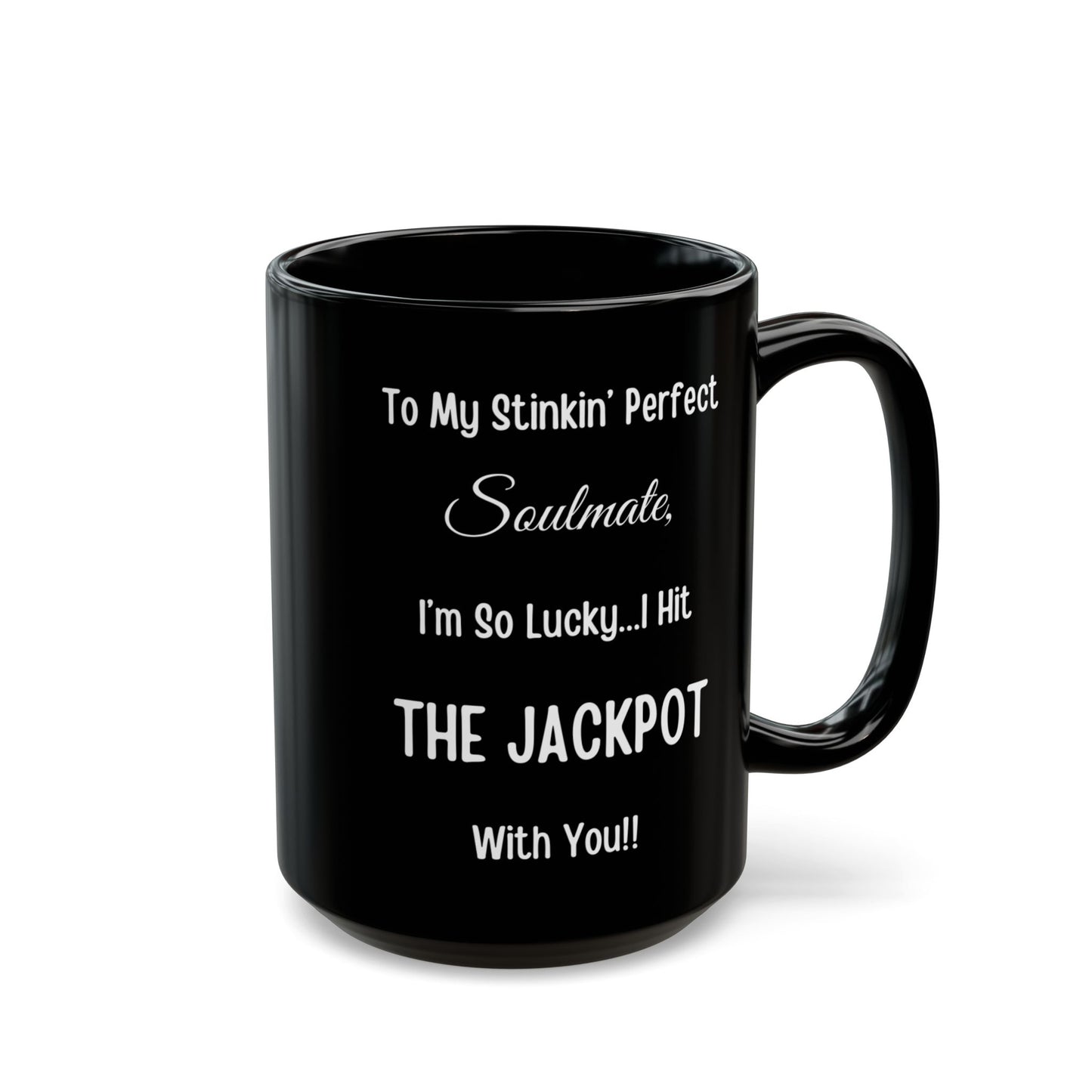 To My Stinkin’ Perfect Soulmate — Cute Poop Couple Coffee Cup (11oz/15oz)